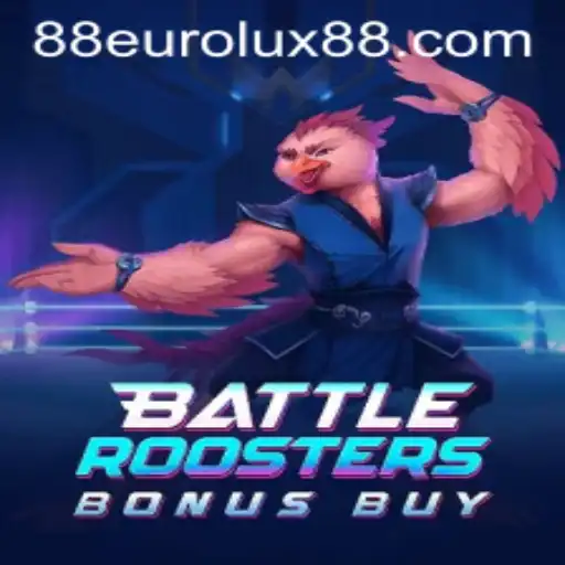 BattleRoostersBonusBuy: A Thrilling New Addition to EuroLux88