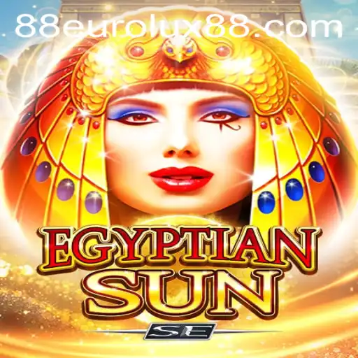 Discovering the Mystical World of EgyptianSunSE with EuroLux88: An In-Depth Guide
