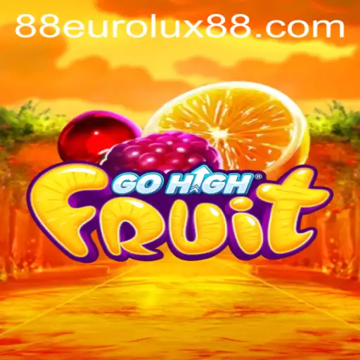 Unveiling GoHighFruit: A Thrilling Adventure with EuroLux88