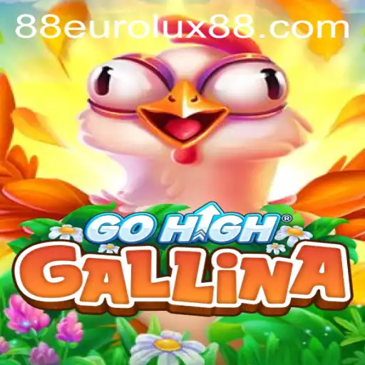 Dive Into the Thrilling World of GoHighGallina: An In-Depth Guide With EuroLux88
