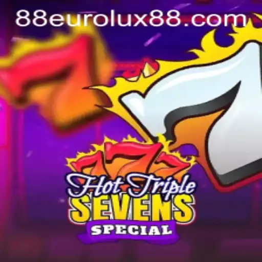 HotTripleSevensSpecial: Unveiling the Excitement with EuroLux88