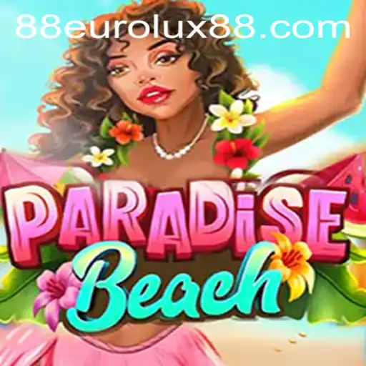 Discover the Thrills of ParadiseBeach: Your Ultimate Escape with EuroLux88