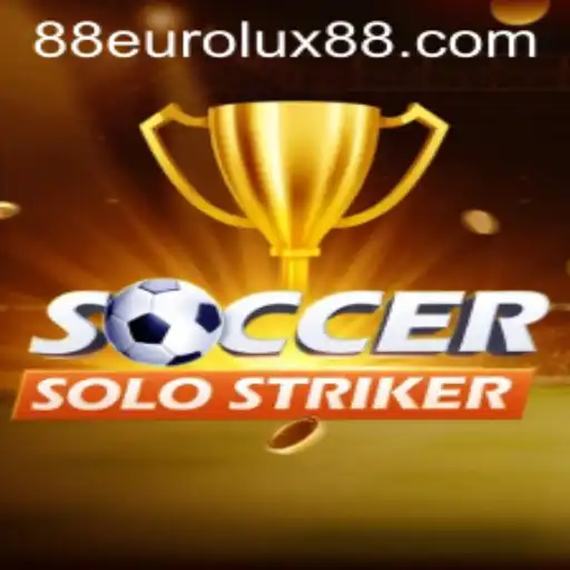 SoccerSoloStriker: A Unique Blend of Strategy and Skill in the World of EuroLux88