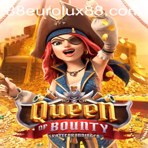 Unveiling the Adventure: QueenofBounty and EuroLux88