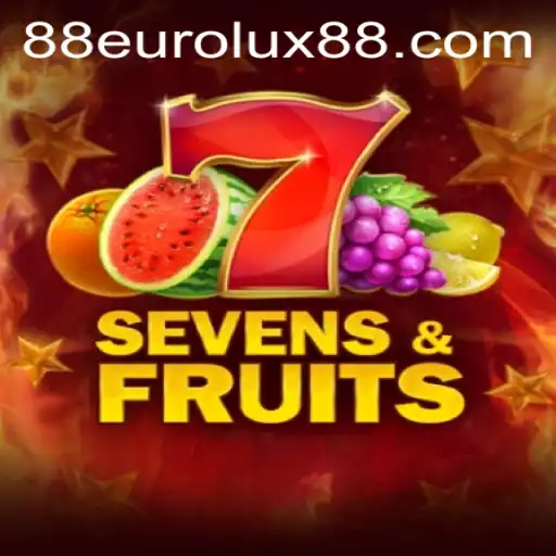 Unlock the Thrills of SevensFruits with EuroLux88