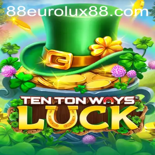 Discover the Exciting World of TenTonWaysLuck and the Key to EuroLux88