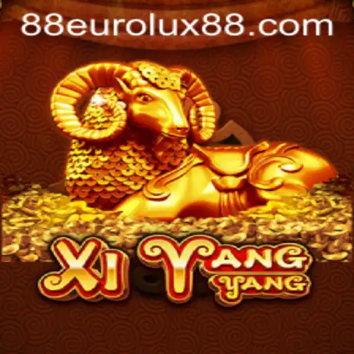 Exploring the Exciting World of XiYangYang and EuroLux88